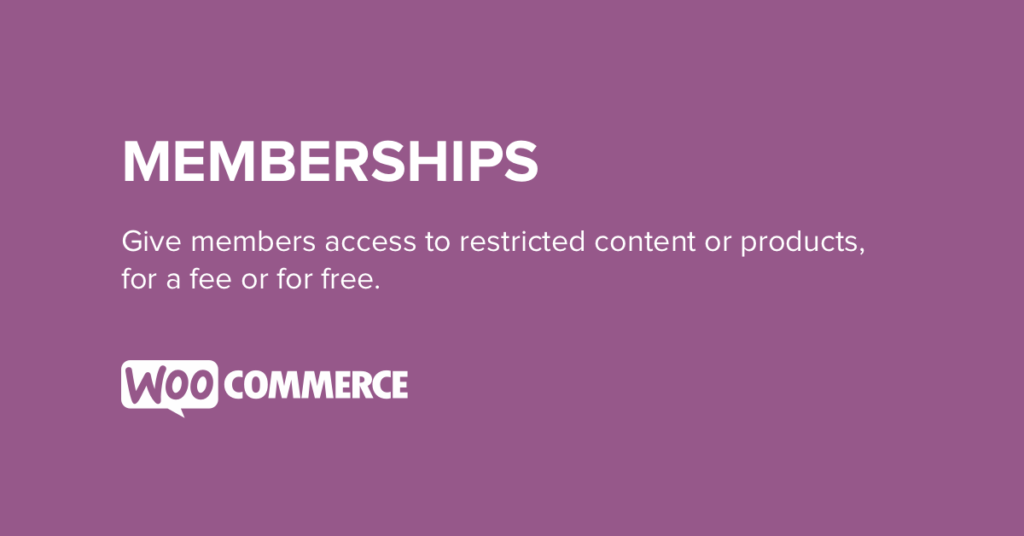WooCommerce Memberships GPL